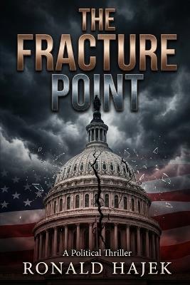 The Fracture Point - Ronald Hajek - cover