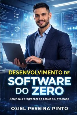 Desenvolvimento de Software do Zero - Osiel Pinto - cover