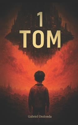 1 Tom - Gabriel Ondonda - cover