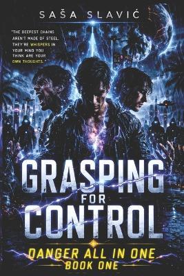 Grasping for control - Sasa Slavic - cover