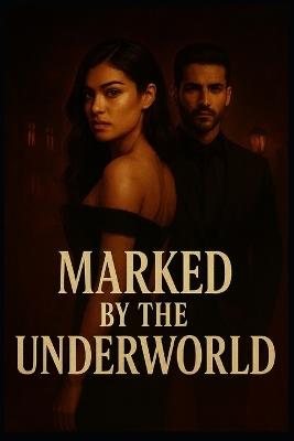 Marked by the Underworld - Debbie Portillo - cover