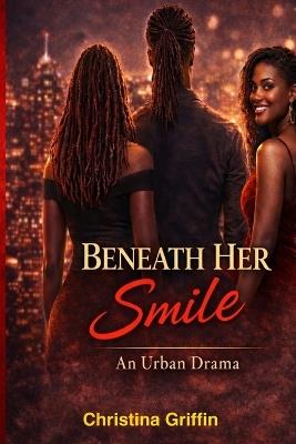 Beneath Her Smile - Christina Griffin - cover