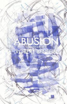 Abusion: Compendium 7 - Robert Benefiel - cover