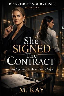 She Signed the Contract - M Kay - cover