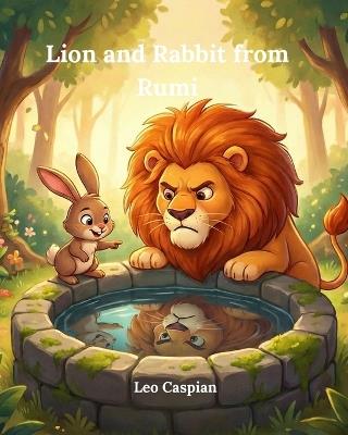 Lion and the Rabbit from Rumi - Leo Caspian - cover