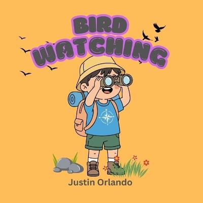 Bird Watching - Justin Orlando - cover