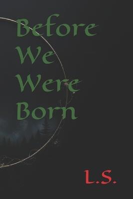 Before We Were Born - Lukas Saldukas - cover