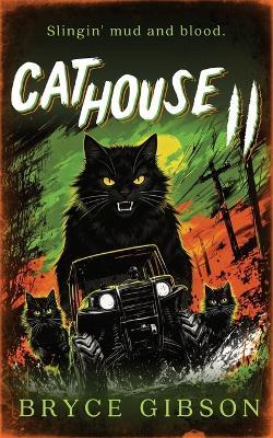 Cat House II - Bryce Gibson - cover