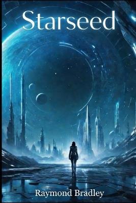 Starseed - Raymond Bradley - cover