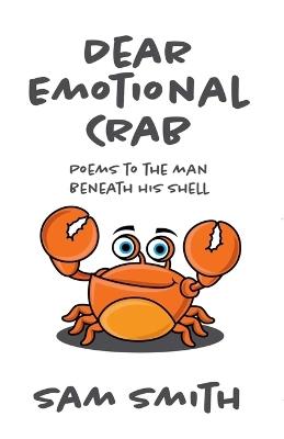 Dear Emotional Crab - Sam Smith - cover
