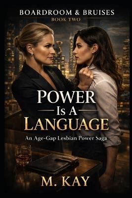 Power Is a Language - M Kay - cover