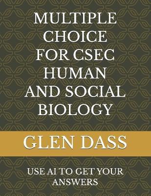 Multiple Choice for Csec Human and Social Biology - Glen Dass - cover