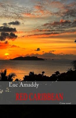 Red Caribbean - Luc Amaddy - cover