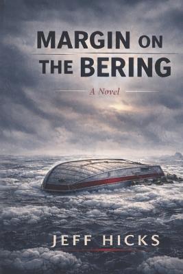 Margin on the Bering - Jeff Hicks - cover