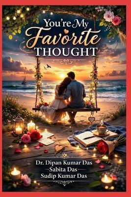 You're My Favorite Thought - Sabita Das,Sudip Kumar Das,Dipan Kumar Das - cover