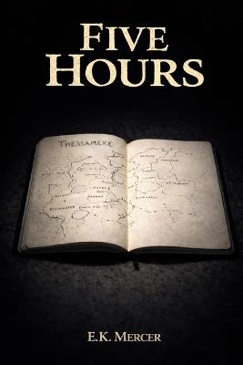 Five Hours - E K Mercer - cover