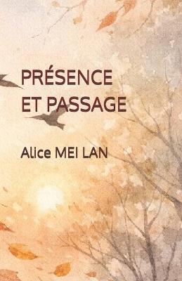 Présence Et Passage - Alice Mei Lan - cover