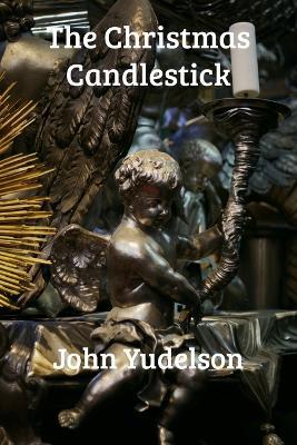 The Christmas Candlestick - John Yudelson - cover