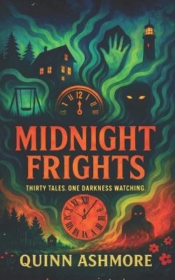 Midnight Frights - Quinn Ashmore - cover