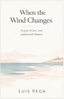 When the Wind Changes - Luis Vega - cover