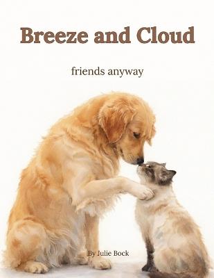 Breeze and Cloud: friends anyway - Julie Bock - cover
