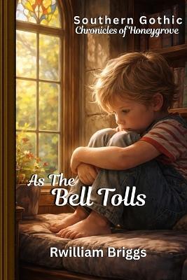 As the Bell tolls - Rwilliam Briggs - cover