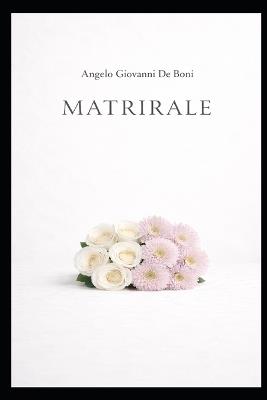 Matrirale - Angelo Giovanni de Boni - cover