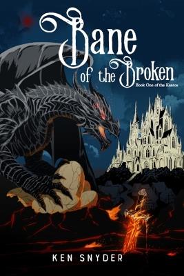 Bane of the Broken - Ken Snyder - cover