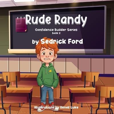 Rude Randy - Sedrick T Ford - cover