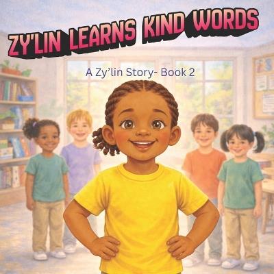 Zy'lin Learns Kind Words: A Zy'lin Story- Book 2 - Moo Moo - cover