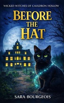 Before the Hat - Sara Bourgeois - cover
