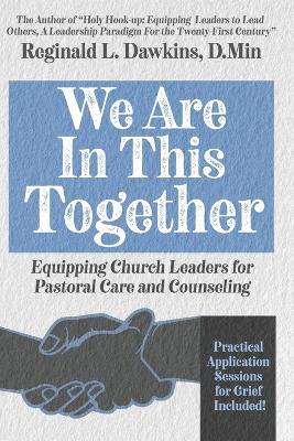 We Are in It Together - Reginald Lamar Dawkins - cover