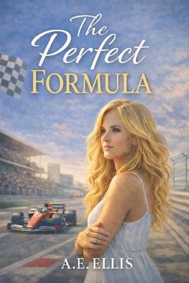 The Perfect Formula - A E Ellis - cover