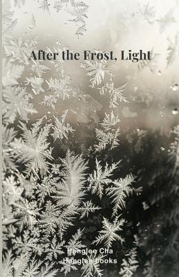 After the Frost, Light - Honglee Cha - cover