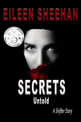 Secrets Untold: A Shifter Story - Eileen Sheehan - cover