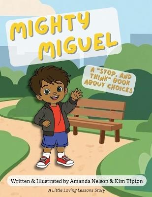 Mighty Miguel - Kimberly Tipton,Amanda Nelson - cover