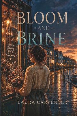 Bloom and Brine - Laura Carpenter - cover