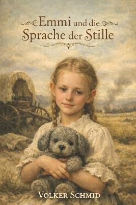 Emmi und die Sprache der Stille - Volker Schmid - cover