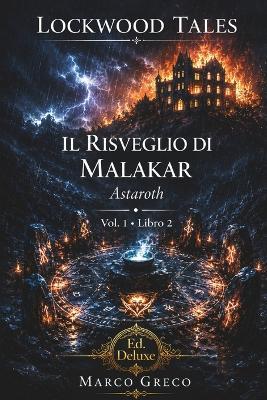 Lockwood Tales: Il Risveglio di Malakar - Vol.1, Libro 2 - Astaroth - Marco Greco - cover