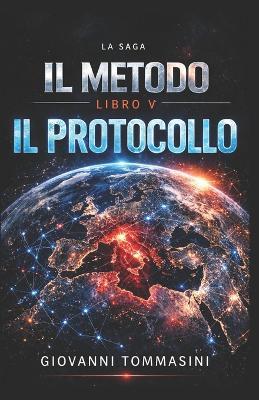 Il Metodo - Il Protocollo: Libro 5 - Giovanni Tommasini - cover