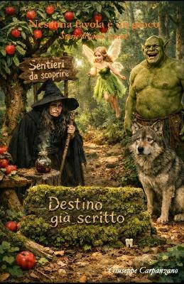 Nessuna favola è un gioco: Storie di favole scucite - Giuseppe Carpanzano - cover