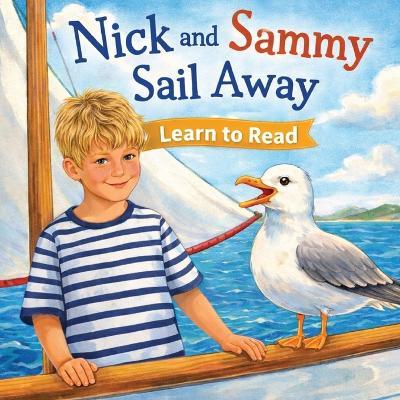 Nick and Sammy: Sail away - Kevin Postlewait - cover