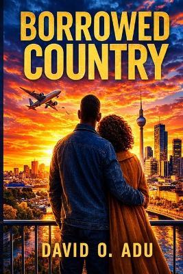 Borrowed Country - David Adu,David O Adu - cover