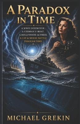 A Paradox in Time: Ships That Pass In the Night - Michael Grekin - cover