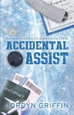 Accidental Assist - Jordyn Griffin - cover