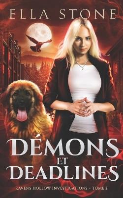 Démons et Deadlines: Un roman de fantasy urbaine au rythme haletant - Ella Stone - cover