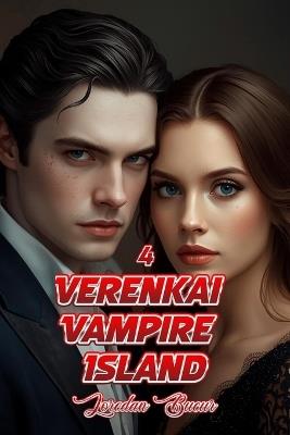 Verenkai - Vampire Island 4 - Loredan Bucur - cover