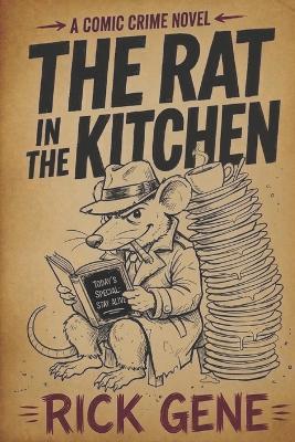 The Rat In The Kitchen - Rick Gene - cover