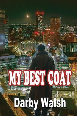 My Best Coat - Darby Walsh - cover
