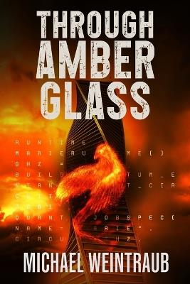 Through Amber Glass - Michael Weintraub - cover